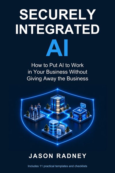 Cover of Securely Integrated AI by Jason Radney